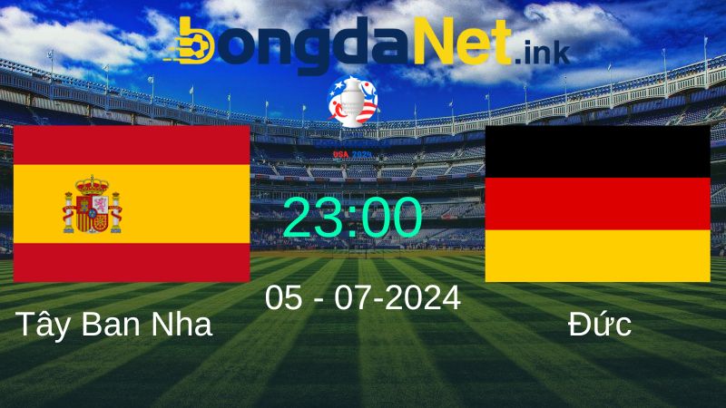 Soi kèo Tây Ban Nha vs Đức 23h00 05/07 - Euro 2024